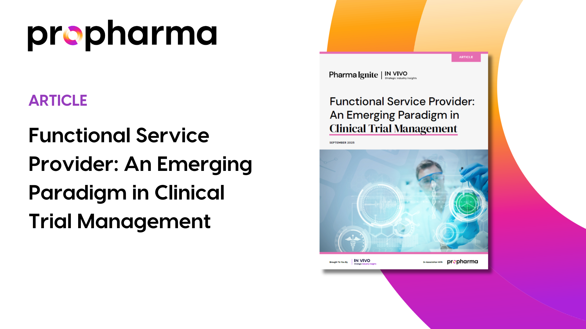 Functional Service Provider: An Emerging Paradigm in Clinical Trial Management